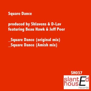 อัลบัม Square Dance ศิลปิน Shlavens