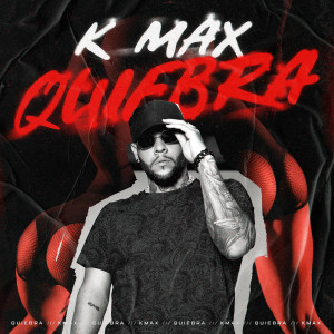 Album Quiebra (Explicit) from K Max