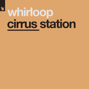 Listen to Cirrus Station song with lyrics from Whirloop