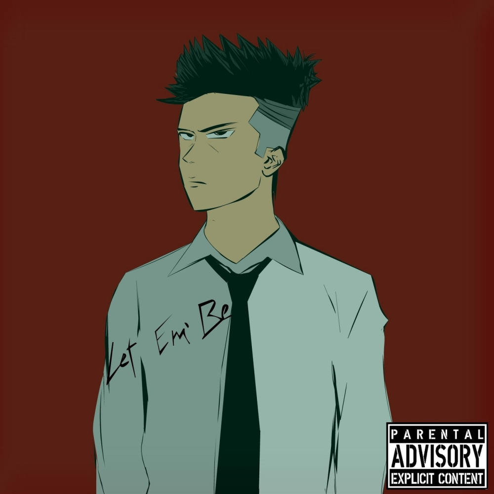 Let Em' Be (feat. Reason) (Explicit)