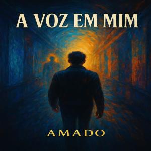 Amado的專輯A Voz em Mim
