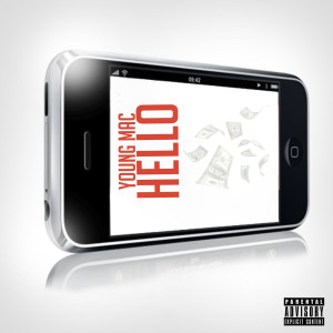 ดาวน์โหลดและฟังเพลง Hello (Explicit) พร้อมเนื้อเพลงจาก Young Mac