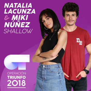 ดาวน์โหลดและฟังเพลง Shallow (Operación Triunfo 2018) พร้อมเนื้อเพลงจาก Natalia Lacunza