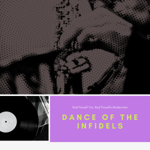 Album Dance of the Infidels from 