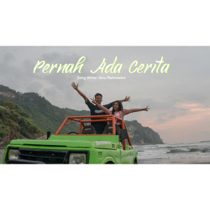 Pernah Ada Cerita dari Rahmada