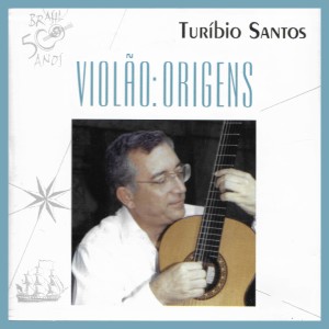 Turibio Santos的專輯Violão: Origens