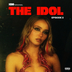 อัลบัม The Idol Episode 2 (Music from the HBO Original Series) (Explicit) ศิลปิน Suzanna Son