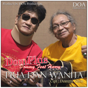 Dengarkan lagu Pria Dan Wanita nyanyian Dommy Allen dengan lirik