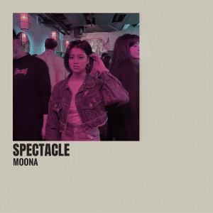 Album Spectacle oleh Moona