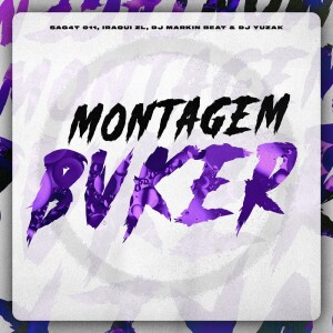 Album Montagem Bvker (Explicit) from Sag4t 011