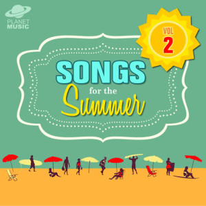 Songs for the Summer, Vol. 2