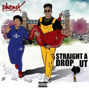 Phenox的專輯STRAIGHT A DROPOUT (Explicit)