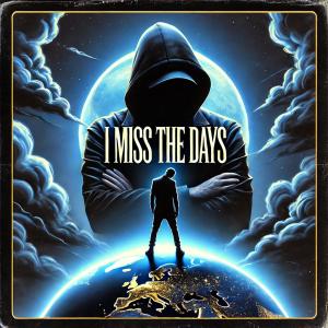 的專輯I miss the days (feat. N3O)