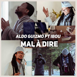Dengarkan Mal à dire lagu dari Aldo Guizmo dengan lirik