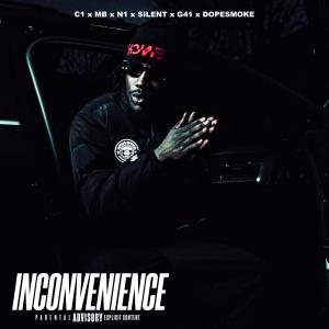 ดาวน์โหลดและฟังเพลง Inconvenience (feat. Dopesmoke, G41, Silent, MB & N1) (Explicit) พร้อมเนื้อเพลงจาก Raqca