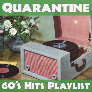 Various Artists的专辑Quarantine 60's Hits Playlist