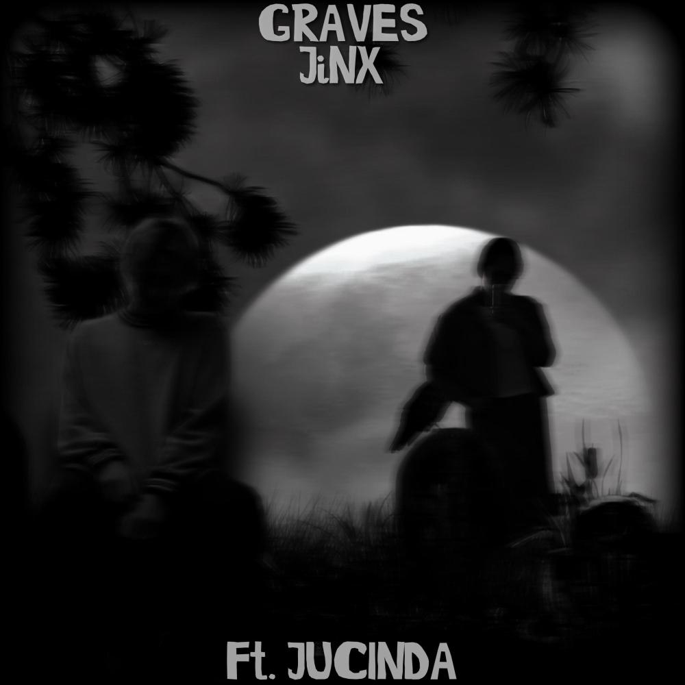 GRAVES (feat. JUCINDA)