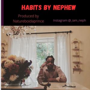Album Habits oleh Nephew