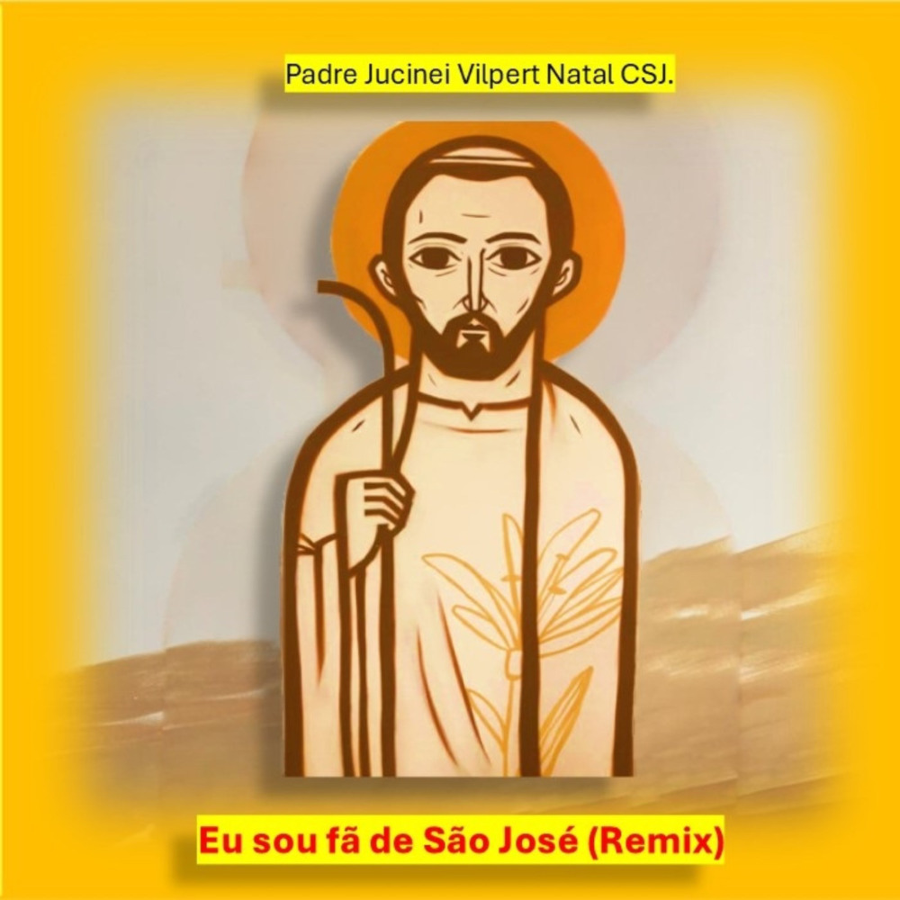 Eu sou fã de São José (Remix)
