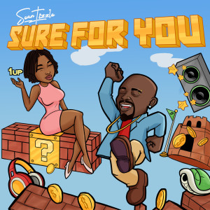 Album Sure for You (Explicit) from Sean Tizzle