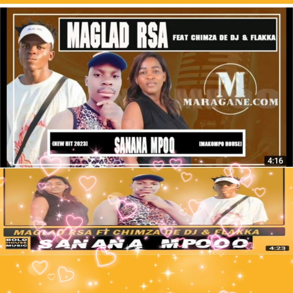 Sanana mpooo (feat. MAGLAD RSA)