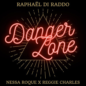 ดาวน์โหลดและฟังเพลง Danger Zone (Explicit) พร้อมเนื้อเพลงจาก Raphaël Di Raddo