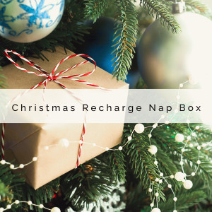 อัลบัม A Christmas Recharge Nap Box ศิลปิน Christmas Sounds 2021