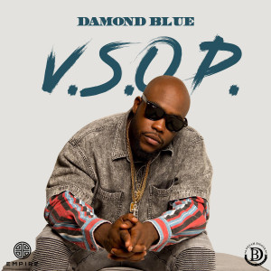 Damond Blue的專輯V.S.O.P.