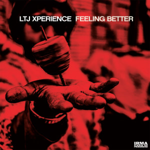 Listen to Before You Know It song with lyrics from LTJ Xperience