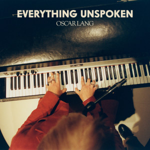 Album Everything Unspoken from Oscar Lang