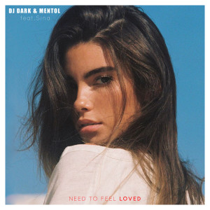 Dengarkan lagu Need to Feel Loved (Extended) nyanyian DJ Dark dengan lirik