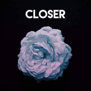 Dengarkan lagu Closer nyanyian Urban Sound Collective dengan lirik