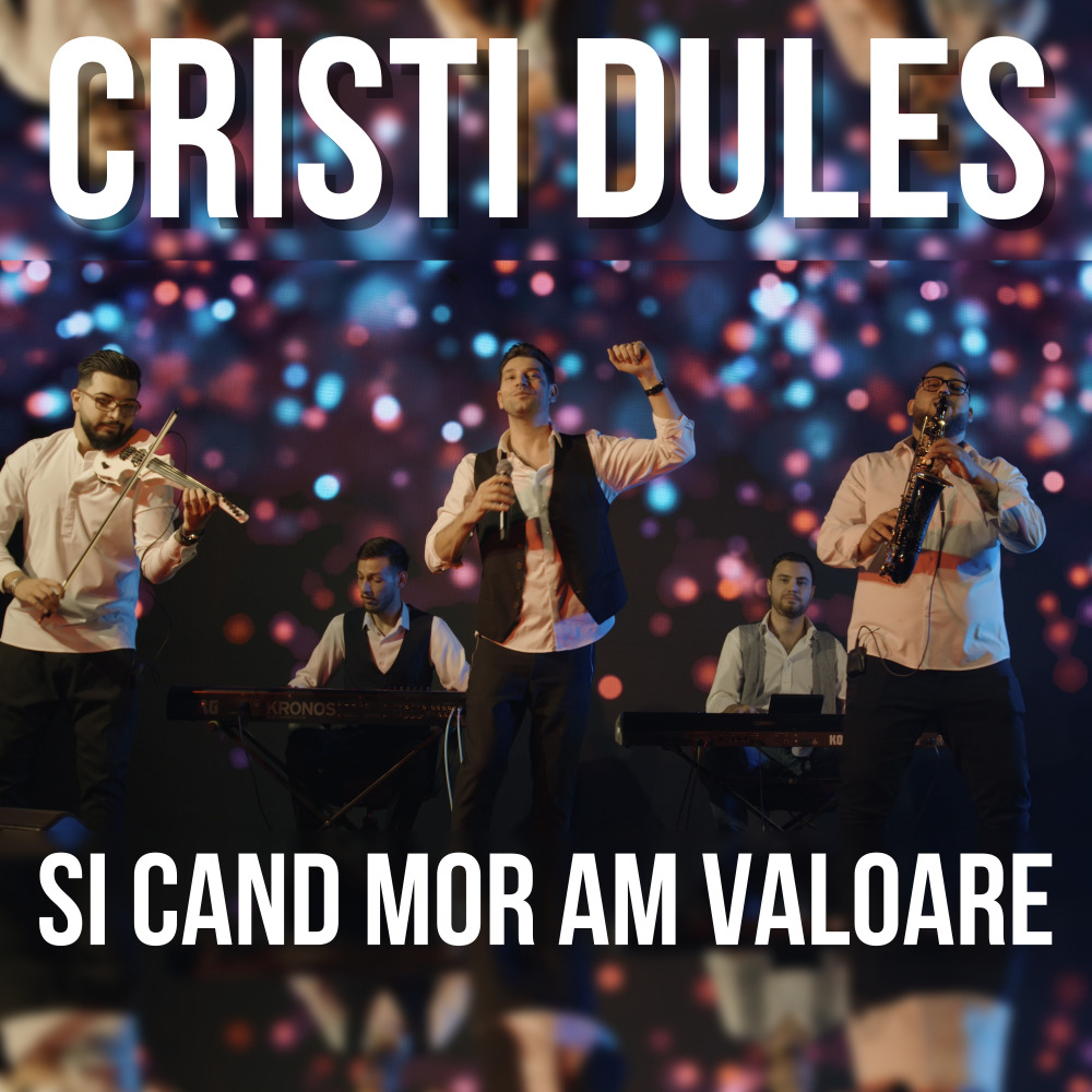Si Cand Mor Am Valoare