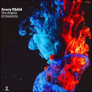 Ivory Child的專輯The Angels Of KwaZulu