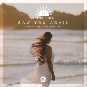 Album Saw You Again from Simply Chill