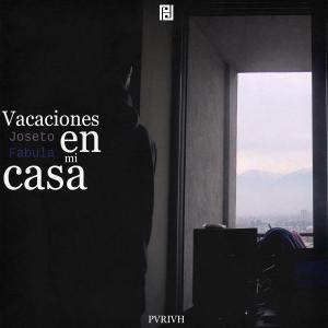 Album Vacaciones en mi casa (Explicit) oleh Joseto