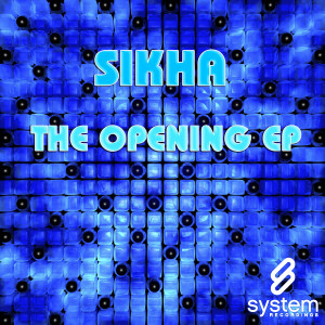 Sikha的專輯The Opening EP