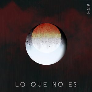 Make Mama Proud的專輯Lo Que No Es