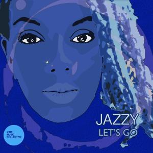 ดาวน์โหลดและฟังเพลง Lets Go พร้อมเนื้อเพลงจาก Jazzy
