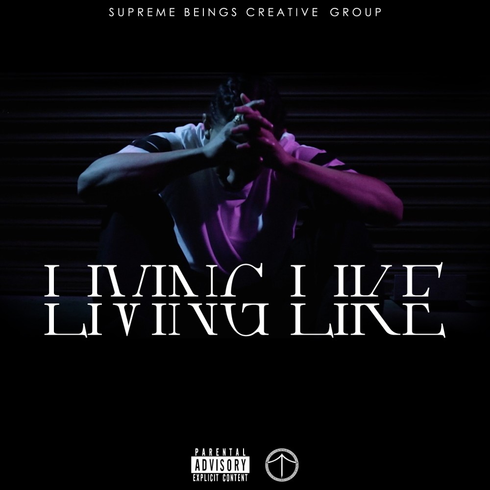 Living Like (Explicit)