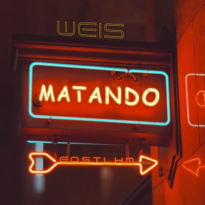 收聽Weiß的Matando歌詞歌曲
