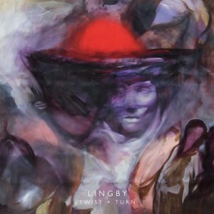 收聽Lingby的Twist and Turn歌詞歌曲