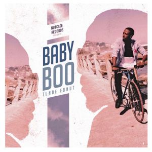 Listen to Baby Boo song with lyrics from Tunde Ednut