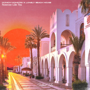 Listen to Someone Like You song with lyrics from MUNICH MONSTRS