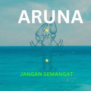 Jangan Semangat (Acoustic) dari Aruna