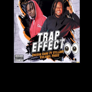 Album Trap Effect (feat. Syllabe & Kolonel Freez) oleh Kolonel Freez