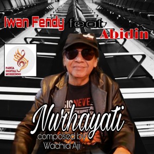 Dengarkan Nurhayati lagu dari Iwan Fendy dengan lirik