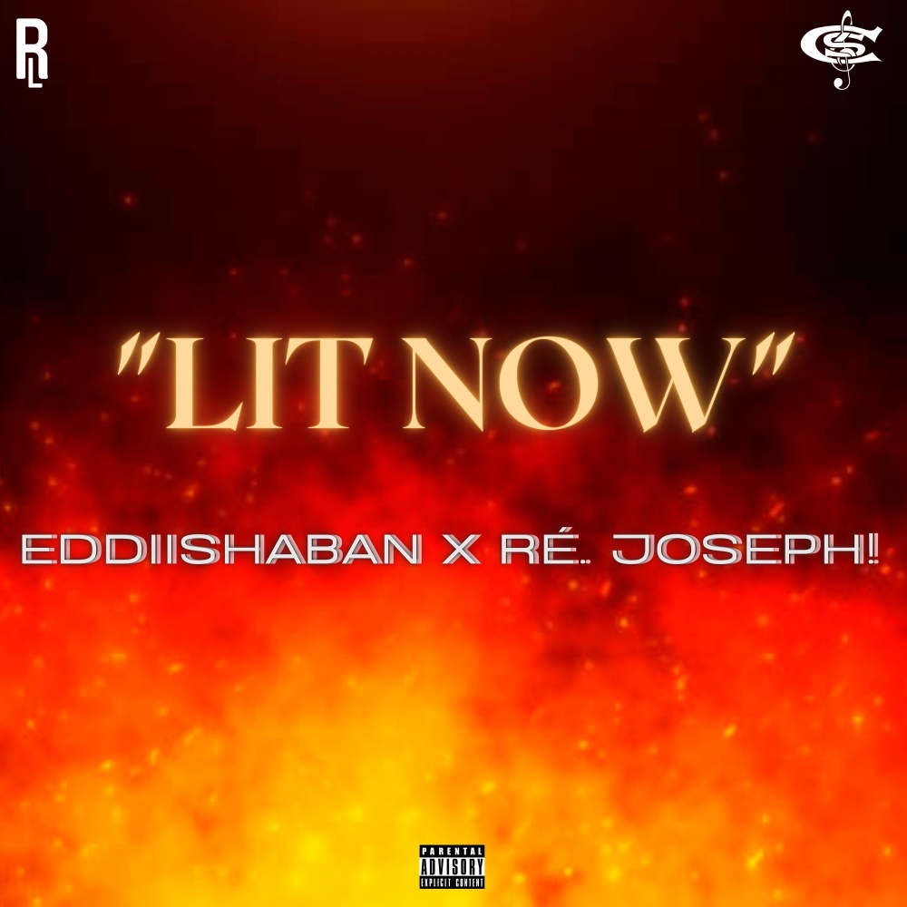LIT NOW (feat. ré. Joseph!) (Explicit)
