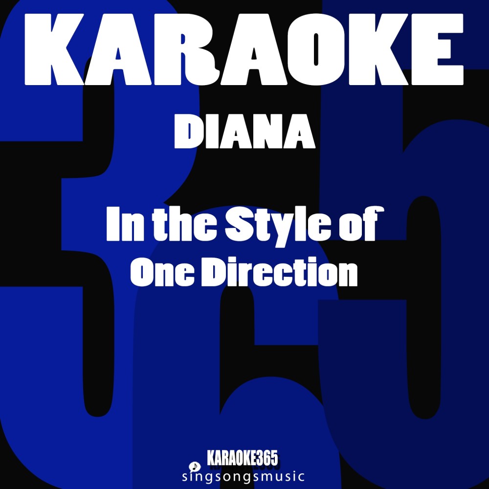 Diana (In the Style of One Direction) [Karaoke Instrumental Version] (Karaoke Instrumental Version)