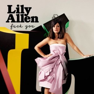 อัลบัม Fuck You (Explicit) ศิลปิน Lily Allen